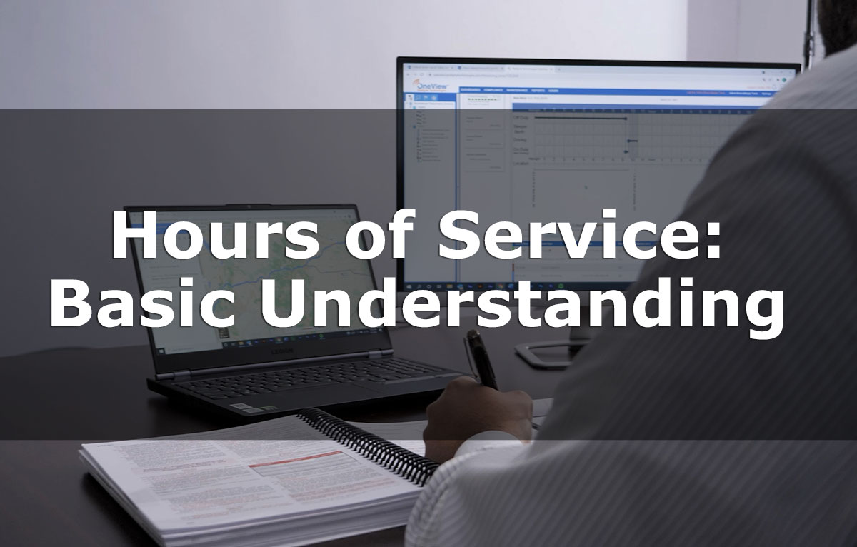 Hours of Service: Basic Understanding