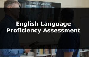 English Language Proficiency Assessment