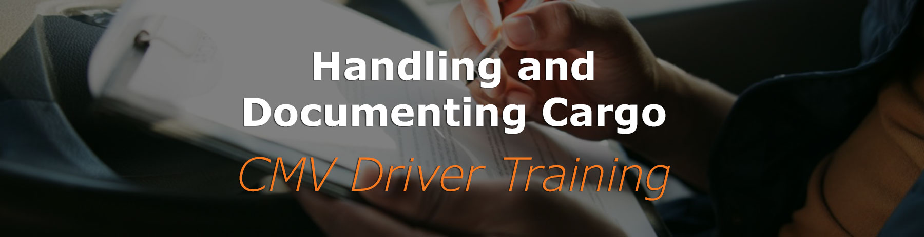 You are currently viewing Handling and Documenting Cargo (CMV Driver Online Training) (PSM)