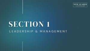 Leadership and Management: New Manager Training – Soft or Durable Skills (Section 1)