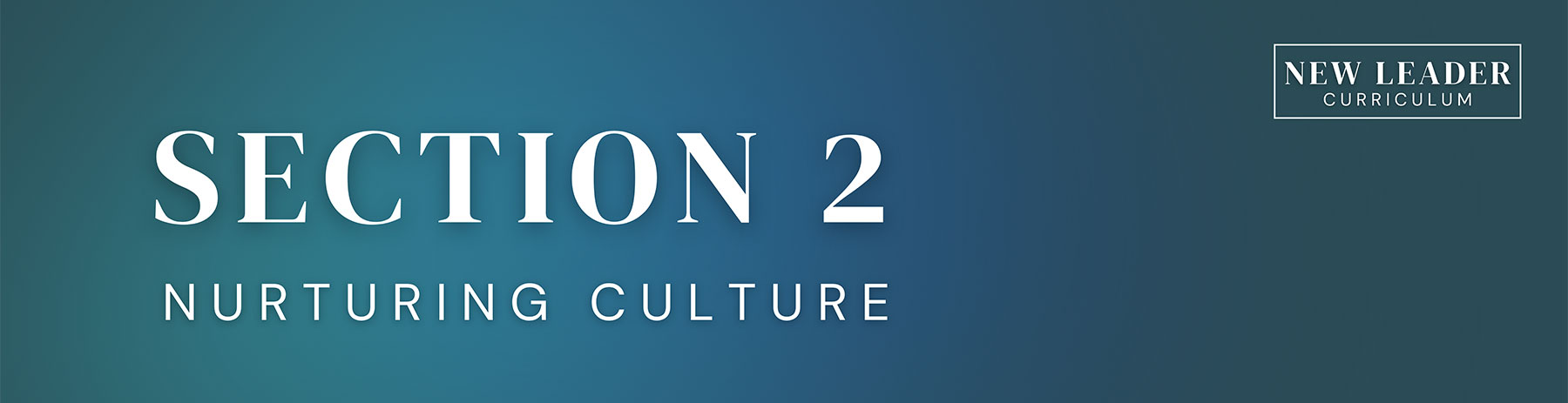 You are currently viewing Nurturing Culture: New Manager Training – Soft or Durable Skills (Section 2)
