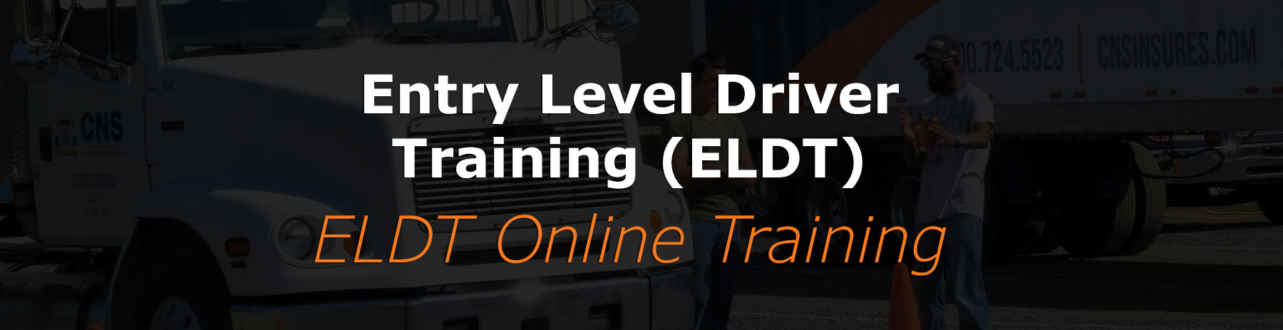 Entry Level Driver Training (ELDT) | ELDT Online Course