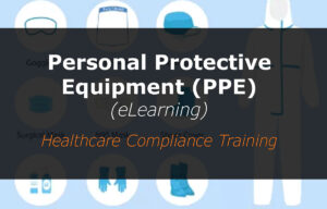Personal Protective Equipment (eLearning)