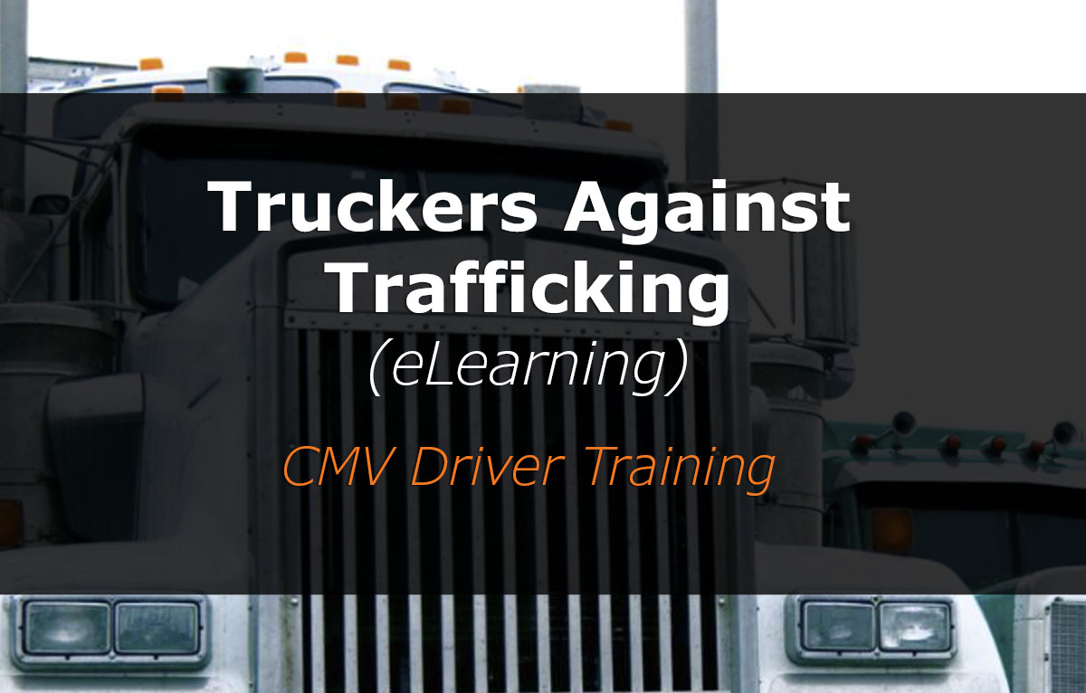 Truckers Against Trafficking | CMV Driver Training